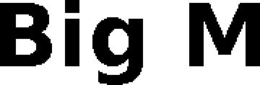 big m