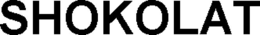 shokolat