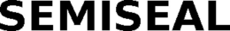 semiseal