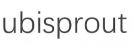 ubisprout