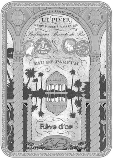 rêve d'or confectionnÉ & perfectionnÉ par l.t. piver maison fondÉe À paris en 1774 parfumeur breveté du roi eau de parfum