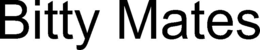 bitty mates