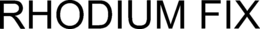 rhodium fix