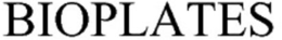 bioplates