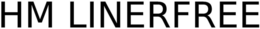 hm linerfree