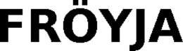 frÖyja