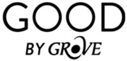 good by grove