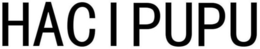 hacipupu