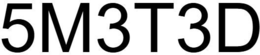 5m3t3d