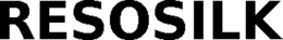 resosilk