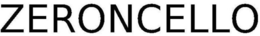 zeroncello