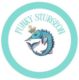funky sturgeon
