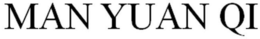 man yuan qi