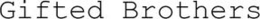 gifted brothers