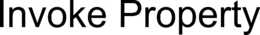 invoke property
