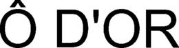 Ô d'or