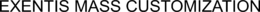 exentis mass customization