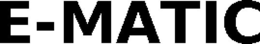 e-matic