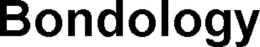 bondology