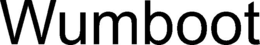 wumboot