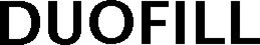 duofill