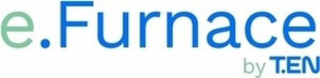 e.furnace by t.en