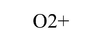 o2+