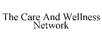 the care and wellness network