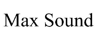 max sound