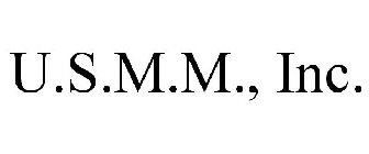 u.s.m.m., inc.