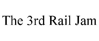 the 3rd rail jam