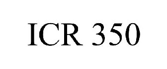 icr 350