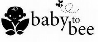 baby to bee