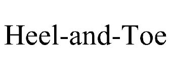 heel-and-toe