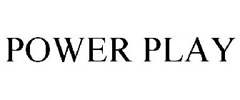 power play