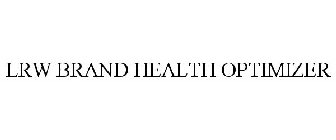 lrw brand health optimizer