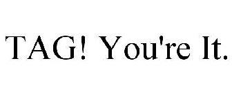 tag! you're it.