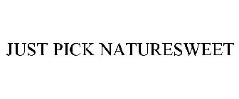 just pick naturesweet