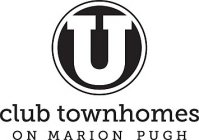 u club townhomes on marion pugh