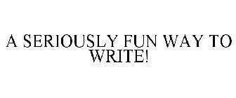 a seriously fun way to write!