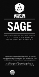 art in the age sage certified organic neutral spirits distilled with north american garden herbs and botanicals. a vibrant garden spirit based on bernard mcmahon's "american gardener's calendar" first published in 1806. mcmahon was thomas jefferson's gard