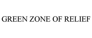 green zone of relief