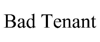 bad tenant