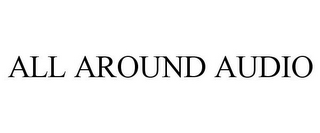 all around audio