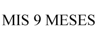 mis 9 meses