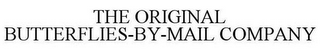the original butterflies-by-mail company