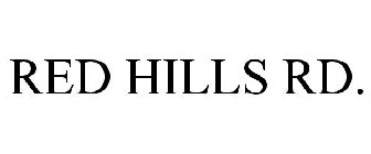 red hills rd.