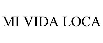 mi vida loca