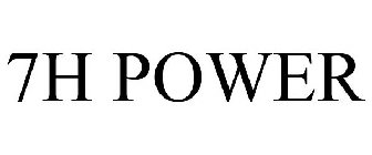 7h power