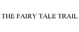 the fairy tale trail